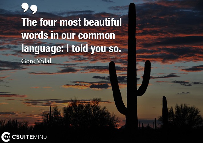 the-four-most-beautiful-words-in-our-common-language-i-told
