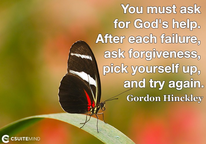 You must ask for God's help. After each failure, ask forgiveness, pick yourself up, and try again.