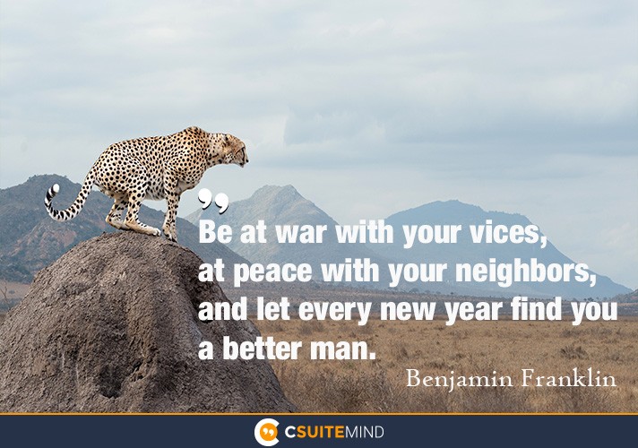 be-at-war-with-your-vices-at-peace-with-your-neighbors-and