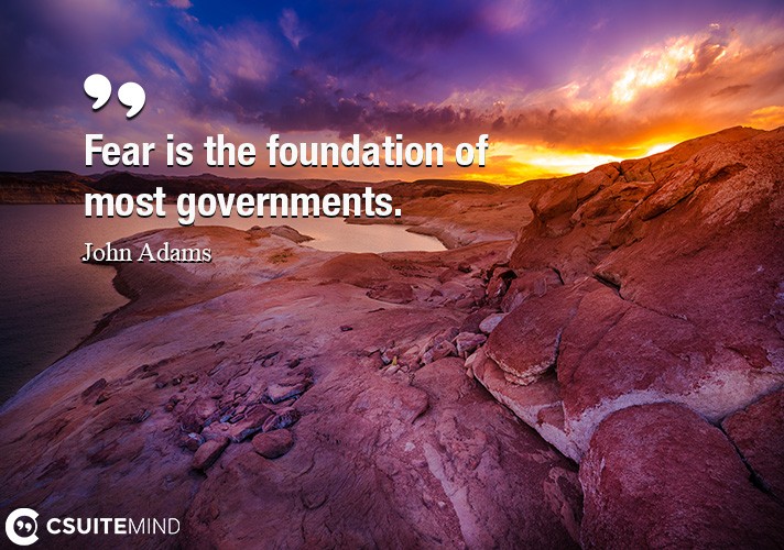 fear-is-the-foundation-of-most-governments