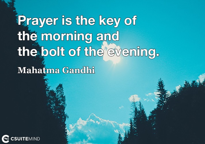 prayer-is-the-key-of-the-morning-and-the-bolt-of-the-evening