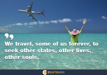 we-travel-some-of-us-forever-to-seek-other-states-other-l
