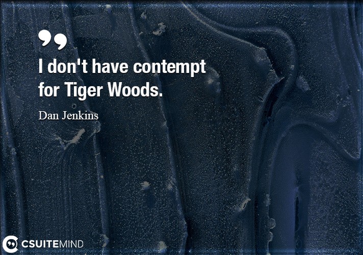i-dont-have-contempt-for-tiger-woods