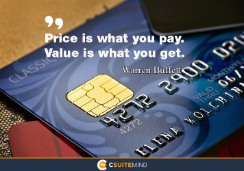 price-is-what-you-pay-value-is-what-you-get