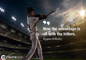 Now the advantage is all with the hitters.