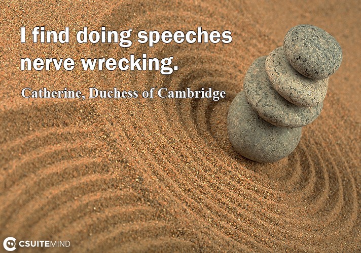i-find-doing-speeches-nerve-wresking