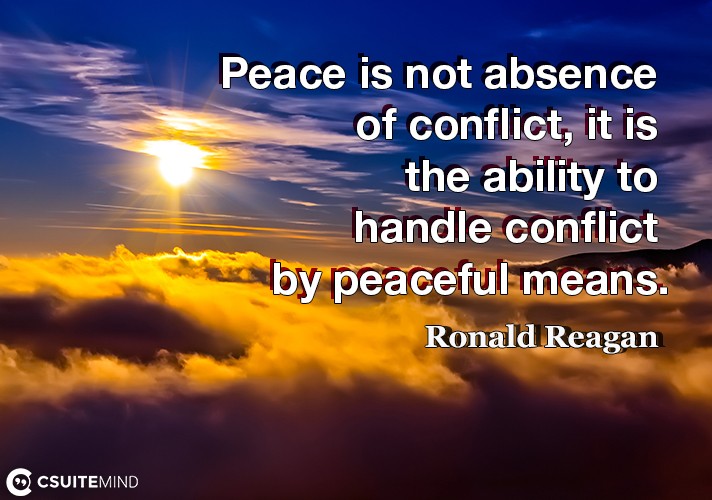 peace-is-not-absence-of-conflict-it-is-the-ability-to-handl