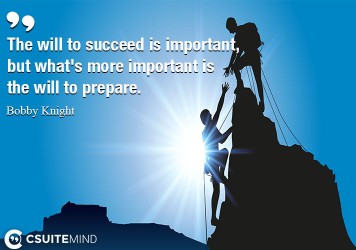 the-will-to-succeed-is-important-but-whats-more-important