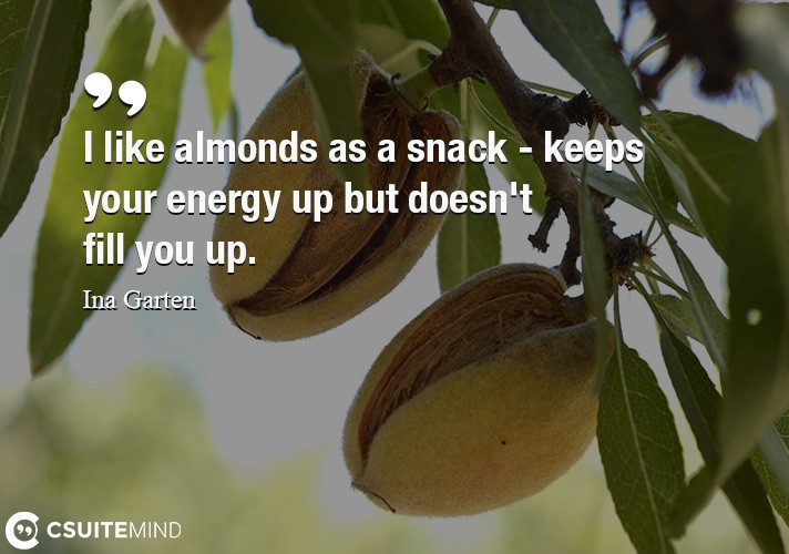 i-like-almonds-as-a-snack-keeps-your-energy-up-but-doesnt