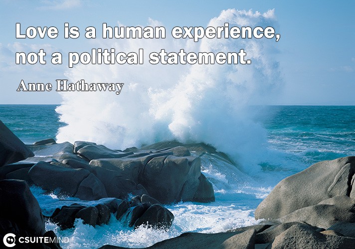 love-i-a-human-experience-not-a-political-tatement