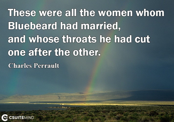 these-were-all-the-women-whom-bluebeard-had-married-and-who