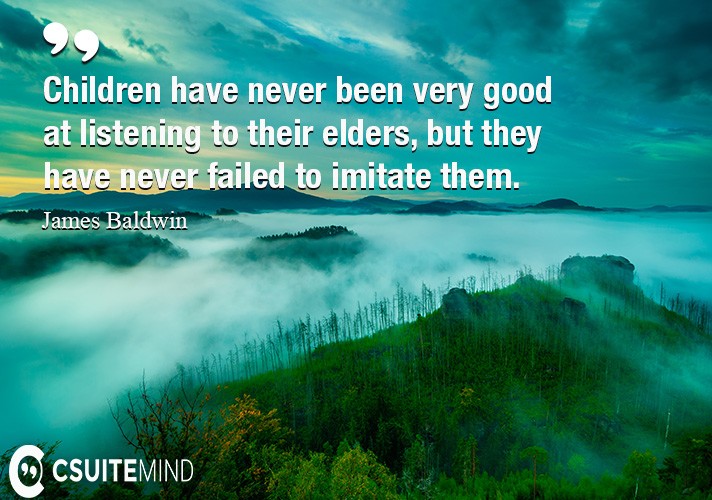 children-have-never-been-very-good-at-listening-to-their-eld