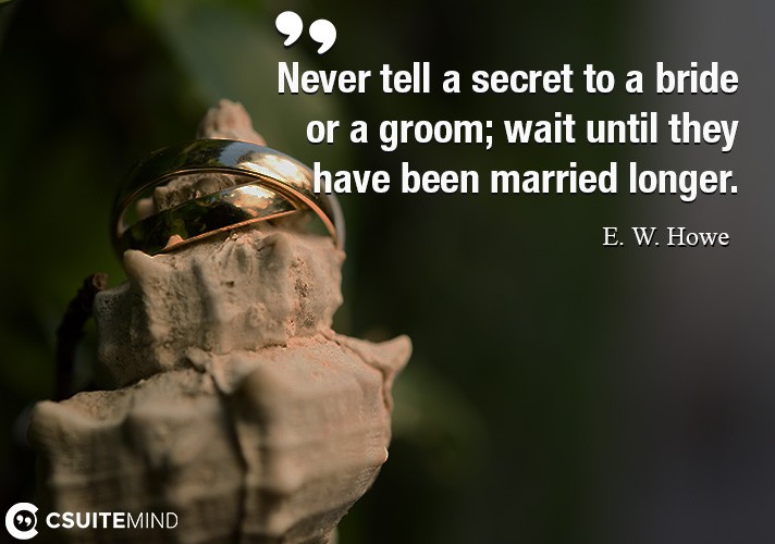 never-tell-a-secret-to-a-bride-or-a-groom-wait-until-they-h