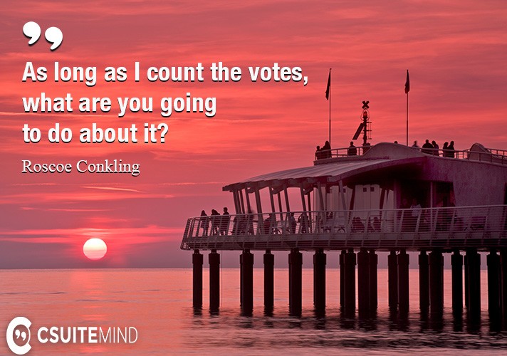 as-long-as-i-count-the-votes-what-are-you-going-to-do-about