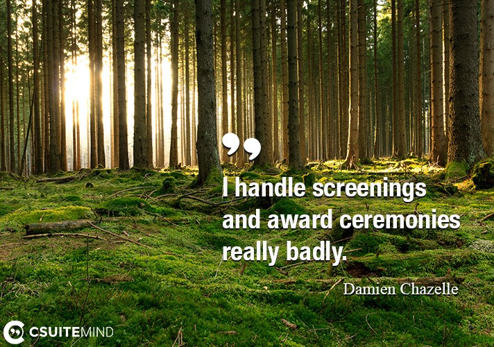 i-handle-screenings-and-award-ceremonies-really-badly