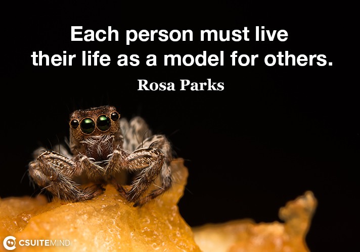 each-person-must-live-their-life-as-a-model-for-others