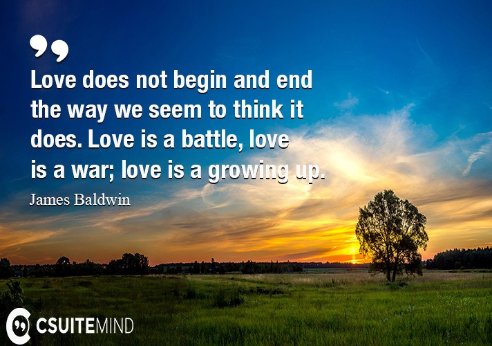 love-does-not-begin-and-end-the-way-we-seem-to-think-it-does