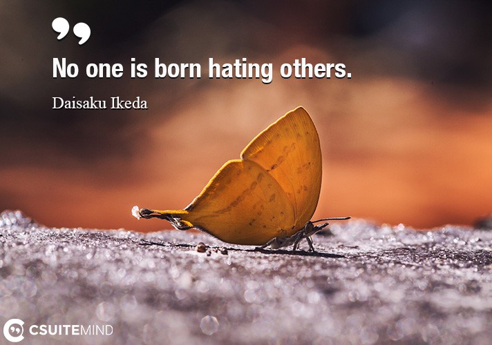 no-one-is-born-hating-others