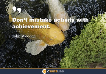 dont-mistake-activity-with-achievement