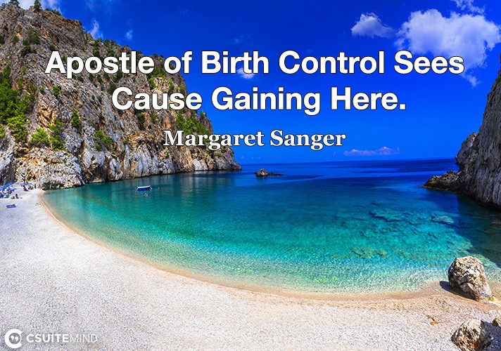 apostle-of-birth-control-sees-cause-gaining-here