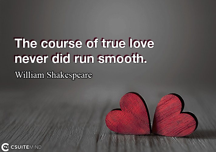 the-course-of-true-love-never-did-run-smooth