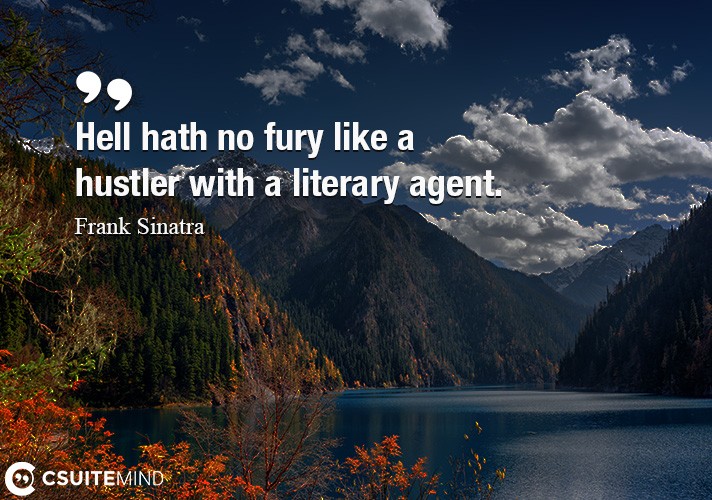 hell-hath-no-fury-like-a-hustler-with-a-literary-agent