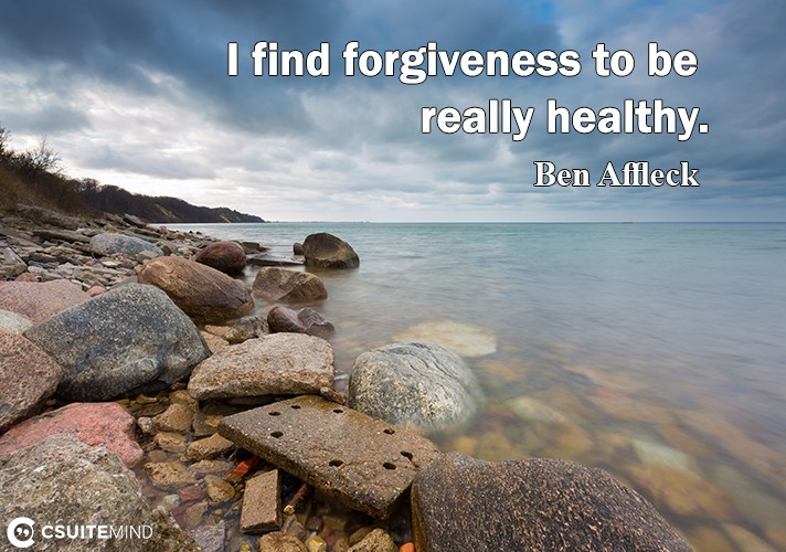 i-find-forgiveness-to-be-reallu-healthu