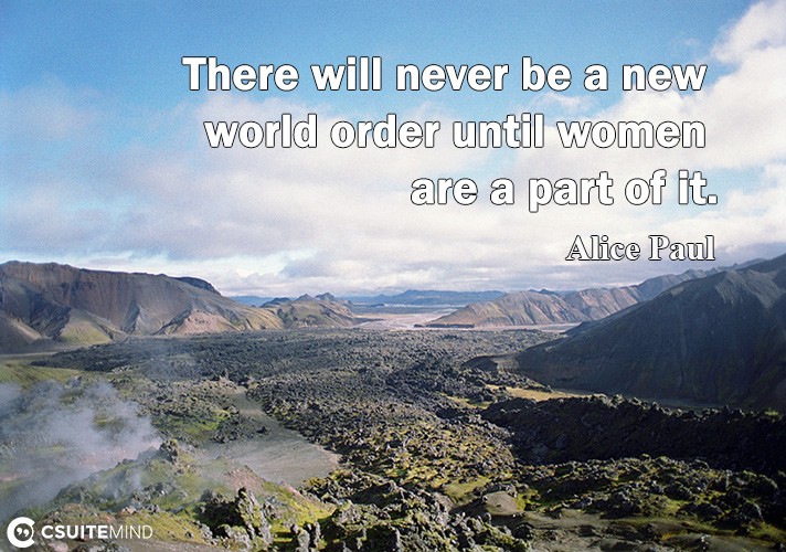 there-will-never-be-a-new-world-order-until-women-are-a-rart