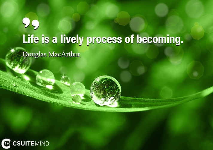 life-is-a-lively-process-of-becoming