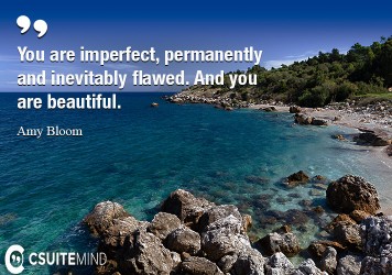 you-are-imperfect-permanently-and-inevitably-flawed-and-yo