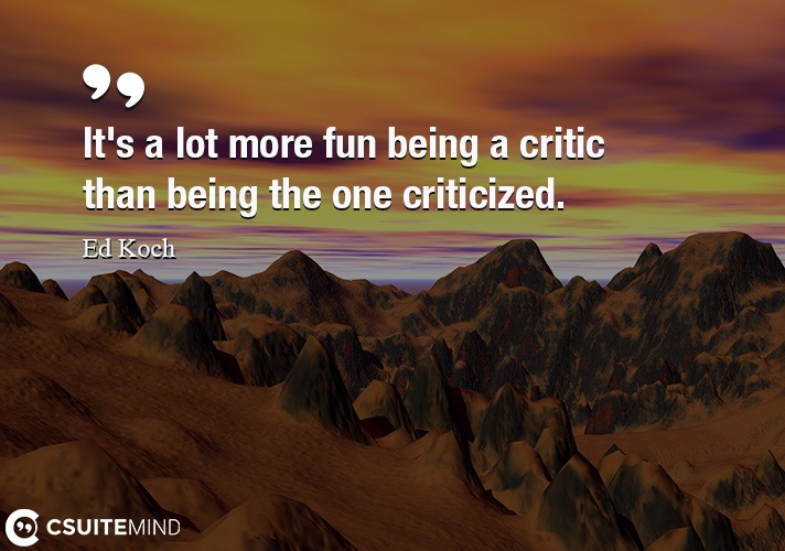 its-a-lot-more-fun-being-a-critic-than-being-the-one-critic