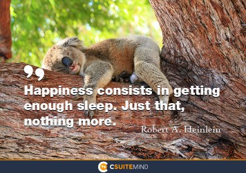 happiness-consists-in-getting-enough-sleep-just-that-nothi