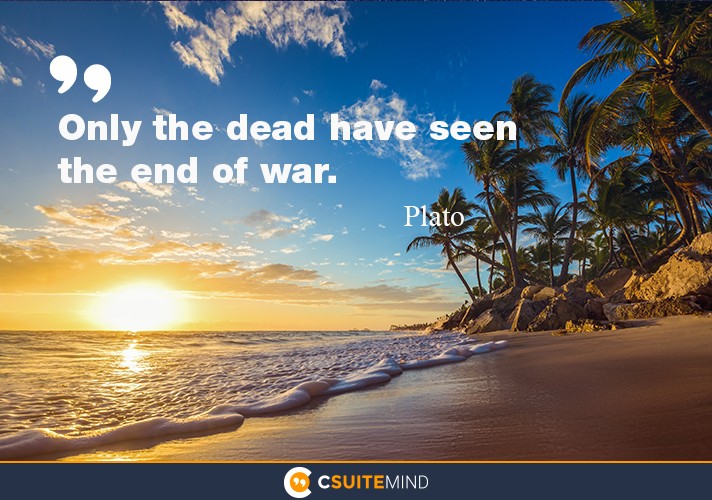 only-the-dead-have-seen-the-end-of-war