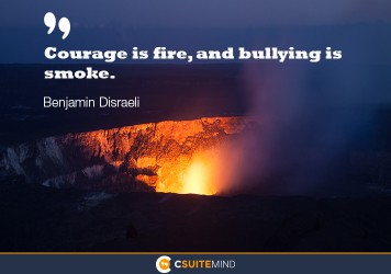 courage-is-fire-and-bullying-is-smoke