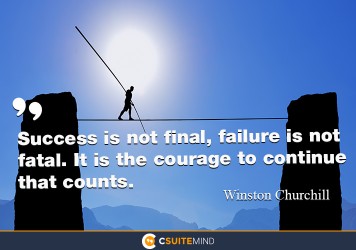 success-is-not-final-failure-is-not-fatal-it-is-the-courag
