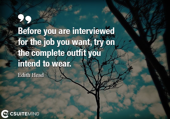 before-you-are-interviewed-for-the-job-you-want-try-on-the