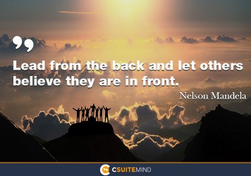 lead-from-the-back-and-let-others-believe-they-are-in-front