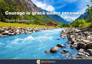 courage-is-grace-under-pressure