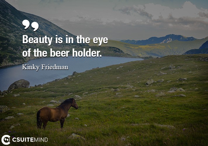 beauty-is-in-the-eye-of-the-beer-holder
