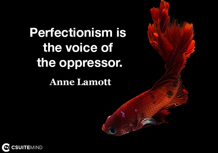 perfectionism-is-the-voice-of-the-oppressor