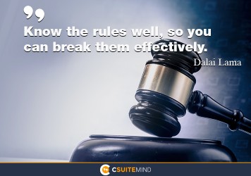 know-the-rules-well-so-you-can-break-them-effectively